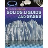 Solids, Liquids And Gases door Rob Colson