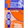 Verkenning van de Nederlandse architectuurpraktijk door L. Teunissen