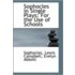 Sophocles In Single Plays