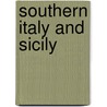 Southern Italy And Sicily door Karl Baedeker