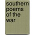Southern Poems of the War