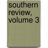 Southern Review, Volume 3 by Anonymous Anonymous