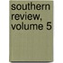 Southern Review, Volume 5