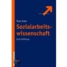 Sozialarbeitswissenschaft door Peter Erath