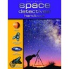 Space Detectives Handbook door Sue Becklake