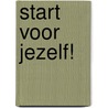 Start voor jezelf!