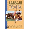 Sport In Australian Drama door Richard Fotheringham
