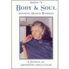 Spring #72, Body and Soul door Marion Woodman