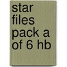 Star Files Pack A Of 6 Hb by Uknown