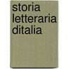 Storia Letteraria Ditalia door Francesco Antonio Zaccaria