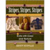 Stripes, Stripes, Stripes door Sandy Scoville
