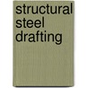 Structural Steel Drafting by Maclaughlin