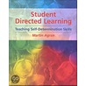 Student-Directed Learning by Martin Agran