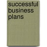 Successful Business Plans by Michael Anderson