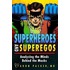 Superheroes and Superegos