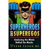 Superheroes and Superegos door Sharon Packer