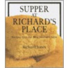Supper at Richard's Place by Richard Jones