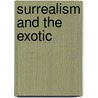 Surrealism and the Exotic door Louise Tythacott