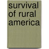 Survival Of Rural America door Richard E. Wood