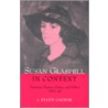 Susan Glaspell In Context by J. Ellen Gainor