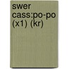 Swer Cass:po-po (x1) (kr) door Onbekend