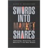 Swords Into Market Shares by Professor National Academy of Sciences