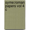 Syme:roman Papers Vol 4 C door Sir Ronald Syme