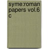 Syme:roman Papers Vol.6 C door Sir Ronald Syme