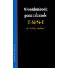 Woordenboek geneeskunde E-N/N-E door P.L.M. Kerkhof