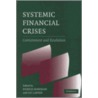 Systemic Financial Crises by Unknown