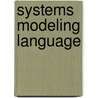 Systems Modeling Language door Miriam T. Timpledon