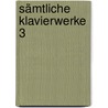 Sämtliche Klavierwerke 3 door Robert Schumann