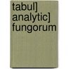 Tabul] Analytic] Fungorum door Narcisse Th�Ophile Patouillard