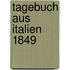 Tagebuch Aus Italien 1849