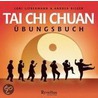 Tai Chi Chuan Übungsbuch door Andrea Bilger