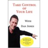 Take Control of Your Life door Dan Jones