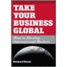 Take Your Business Global door Gerhard Kautz