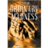 Tales Of Ordinary Madness