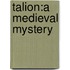 Talion:A Medieval Mystery