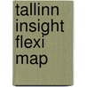 Tallinn Insight Flexi Map by Insight Flexi Map