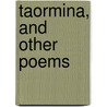 Taormina, And Other Poems door Helen Lowe