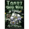 Tarot For The Green Witch door Aoumiel