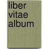 Liber Vitae Album door B. van Westerop