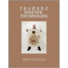 Taudanc Master Techniques door Dan Giuglea