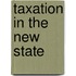Taxation In The New State
