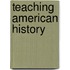 Teaching American History