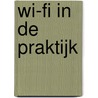 Wi-Fi in de praktijk door Kentie