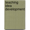 Teaching Idea Development door Sharon Crawford Hatton