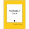 Teachings Of Dante (1902) by Charles Allen Dinsmore