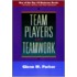 Team Players And Teamwork